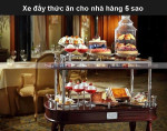 Xe đẩy phục vụ – Trợ thủ đắc lực trong nhà hàng và khách sạn hiện đại